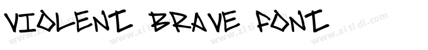 Violent Brave Font字体转换